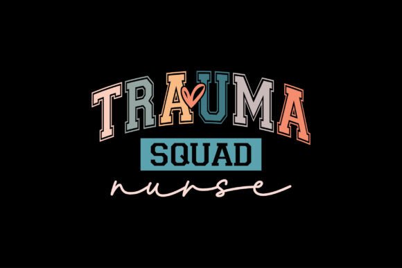 Trauma Nurse Squad